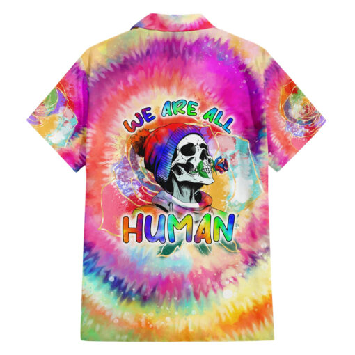 Chemise hawaïenne Nous Sommes Tous Humains LGBT Tête de Mort Tie Dye – Image 2